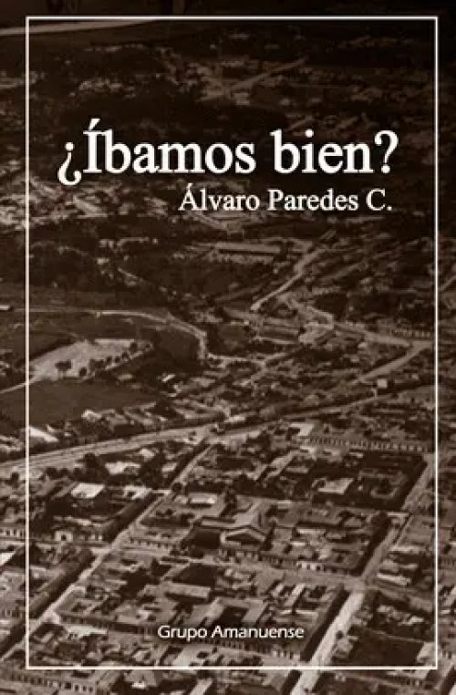 ¿Íbamos Bien?