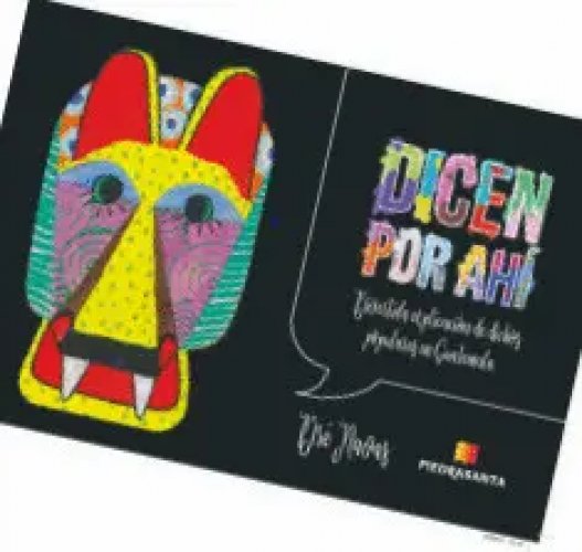 DICEN POR AHÍ (LIBRO CON CARTAS)