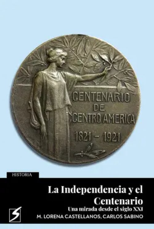 La Independencia y el Centenario