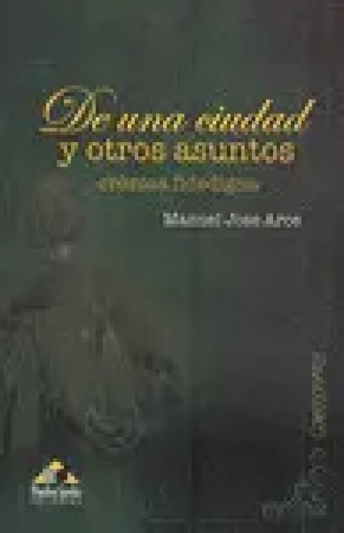 De una Ciudad y Otros Asuntos