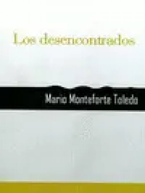 Los Desencontrados