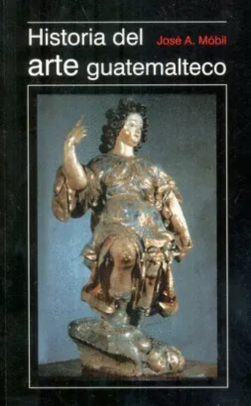 Historia del Arte Guatemalteco