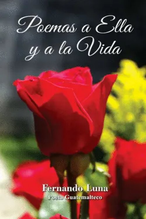 Poemas a ella y a la Vida