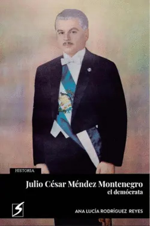 Julio César Méndez Montenegro. El Demócrata