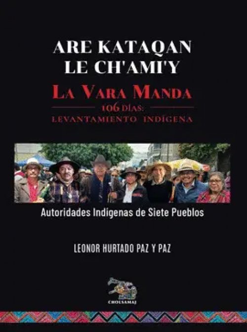 Are Kataqan le Ch'ami'y - la Vara Manda