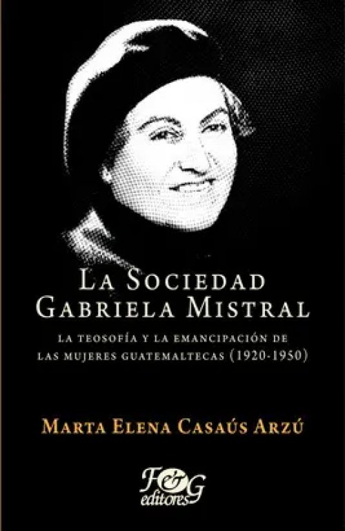 La Sociedad Gabriela Mistral
