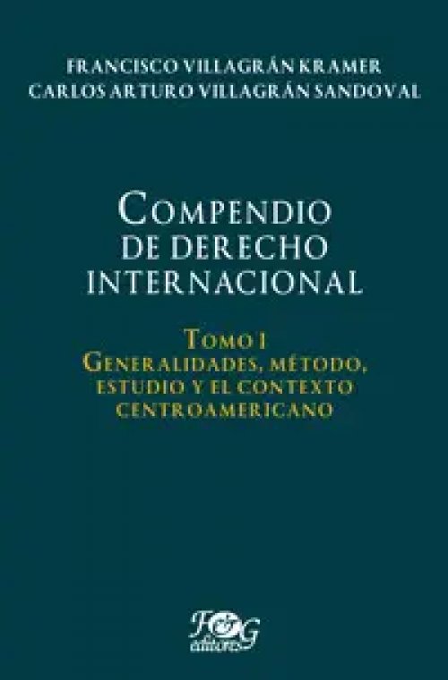 Compendio de Derecho Internacional. Tomo I