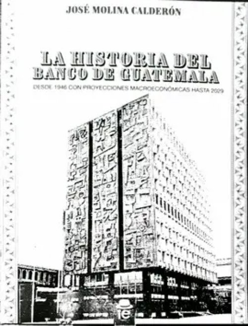 La Historia del Banco de Guatemala