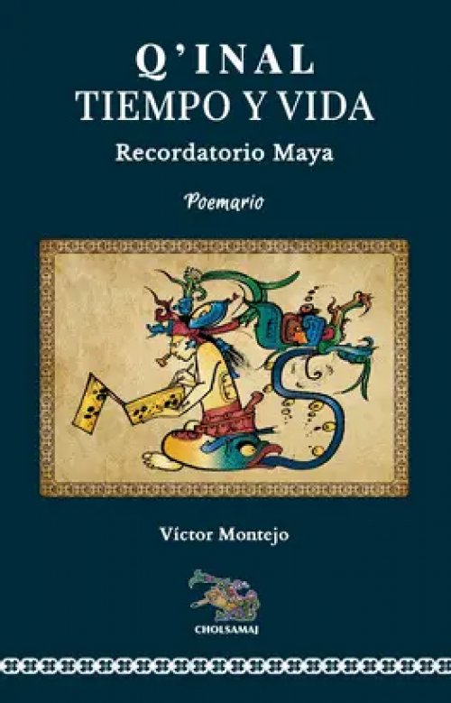 Q_x0092_Inal Tiempo y Vida: Recordatorio Maya