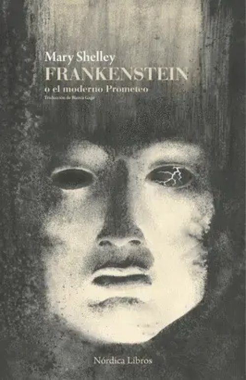 Frankenstein o el Moderno Prometeo