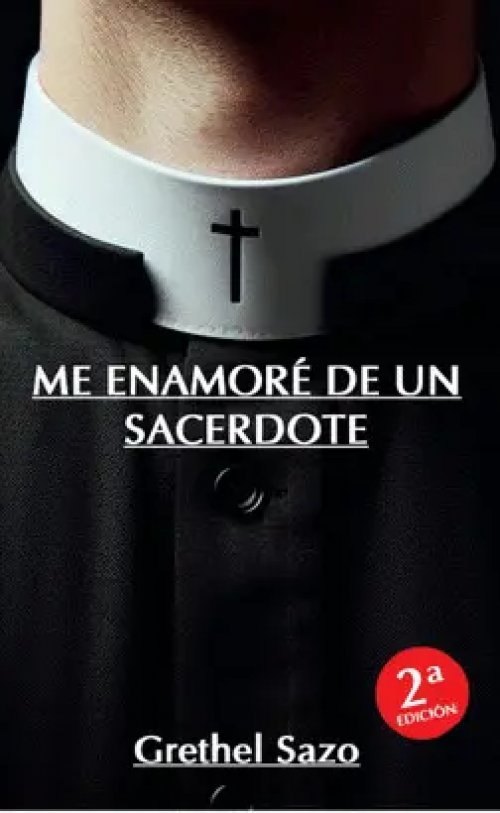 Me Enamoré de un Sacerdote