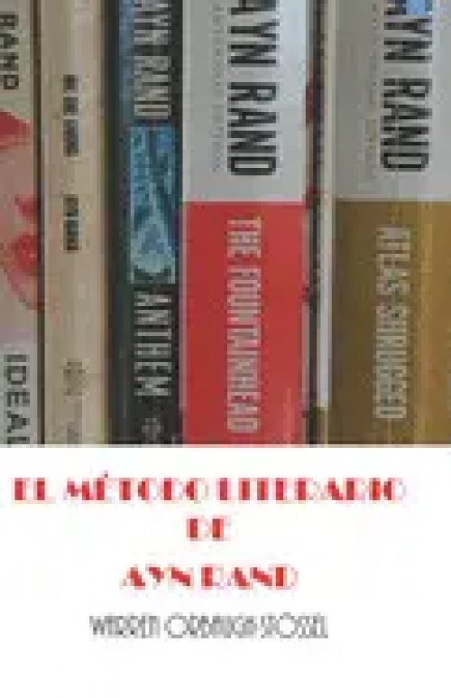 El Método Literario de Ayn Rand