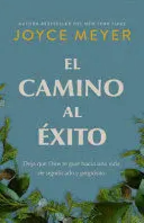 Camino Al éxito : el Camino Al éxito